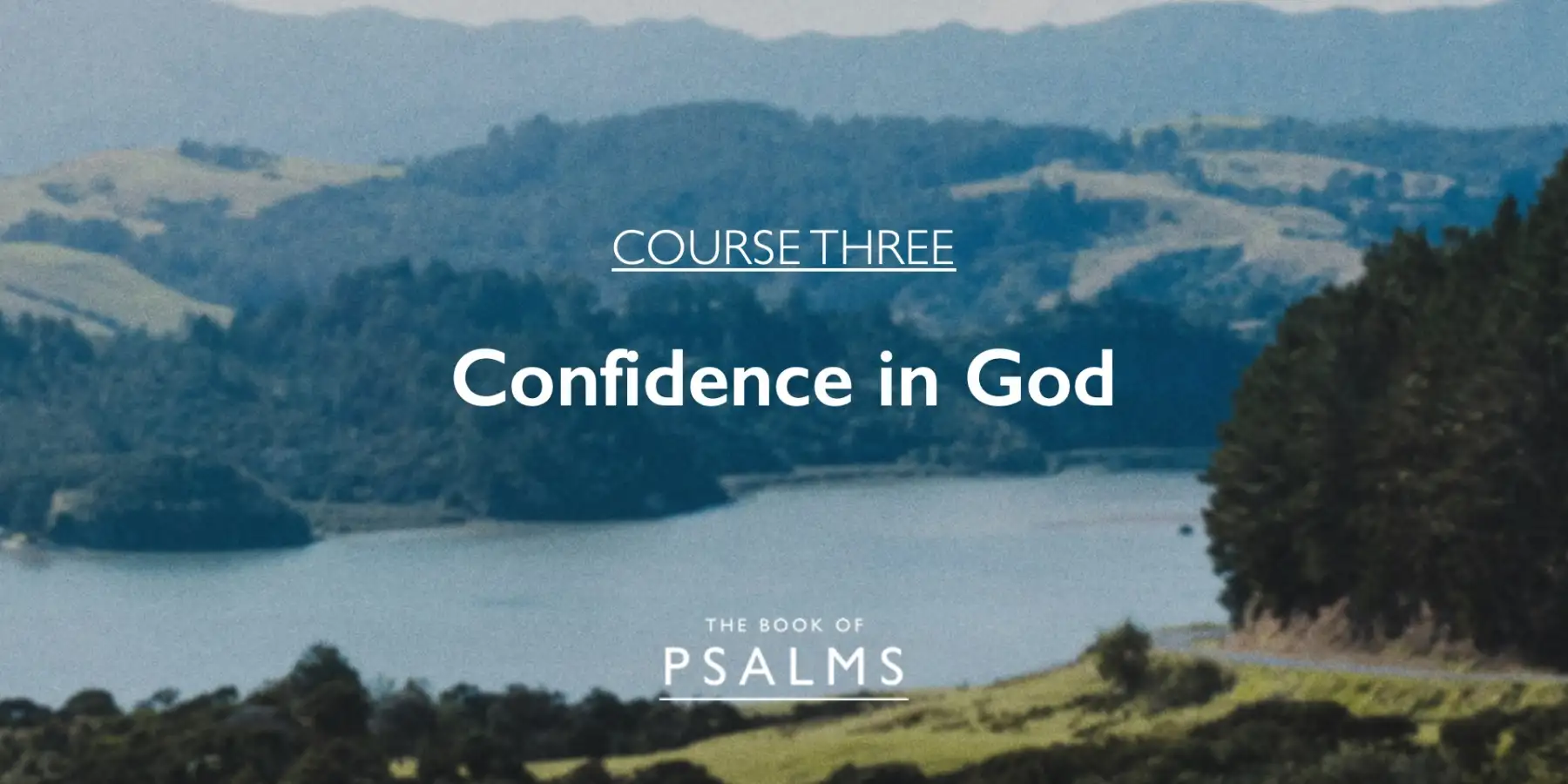 Psalms part 3: Confidence in God (G)